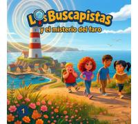 Los Buscapistas y el Misterio del Faro