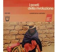 Los Calchakis - I Poeti Della Rivoluzione [VINYL]