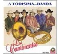 Los Caminantes - A Todisma Banda