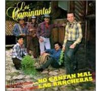 Los Caminantes - No Cantan Mal Las Rancheras [CASSETTE]
