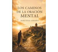 Los caminos de la oración mental