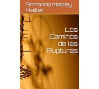 Los Caminos de las Rupturas