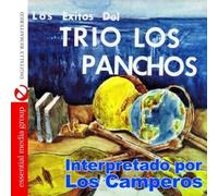 Los Camperos - Los Exitos Del Trio los Panchos