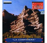 Los Cantores De Quilla Huasi - La Compa?Era