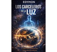 Los Carceleros de la Luz (Conclave Estelar)