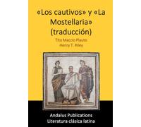 «Los cautivos» y «La Mostellaria» (traducción)