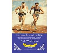 Los cazadores de polillas | Spanish Version of The Pothunters
