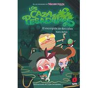 Los Cazapesadillas 3: El escorpión de dos colas