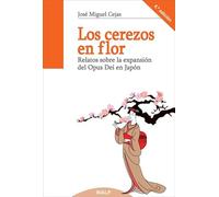 Los cerezos en flor (Libros sobre el Opus Dei)