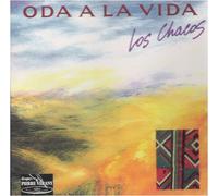 Los Chacos - Oda a La Vida