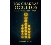 Los Chakras Ocultos