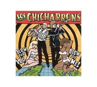 Los Chicharrons - Blow For You, Blow For Me [VINYL]