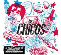 Los Chicos - 20 Years Of Shakin' Fat & Launching Shit By Me