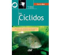 Los cíclidos: Adquisición, cría, convivencia con otras especies, prevención y cura de las enfermedades
