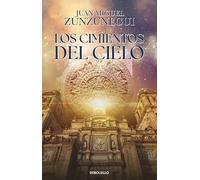 Los Cimientos del Cielo / The Foundations of Heaven
