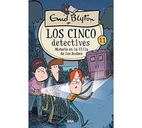 Los cinco detectives 11: Misterio en la villa de los Acebos