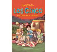 Los Cinco en la caravana (Los Cinco/ Famous Five, 5)