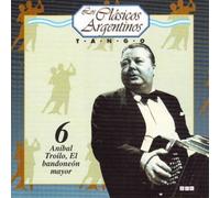 Los Clasicos Argentinos Volumo 6 - Tango - Anibal Troilo