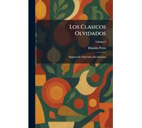 Los Clasicos Olvidados: Ruperto De Nola Libro De Guisados