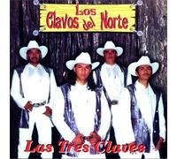 Los Clavos Del Norte - Las Tres Claves