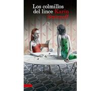 Los Colmillos del Lince: Una Novela de Lisbeth Salander / The Lynx's Claws: 8 (Millennium)