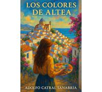 Los Colores de Altea (Relatos Cortos)