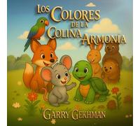 Los Colores de la Colina Armonia