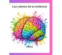 Los colores de la Resilencia