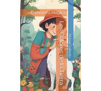 Los Colores de la Tierra: Primavera Mágica