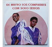 Los Compadres - De Nuevo Los Compadres Con Solo Exitos
