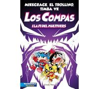 Los Compas 10. Los Compas i la fi del Multivers (Lectors avançats)