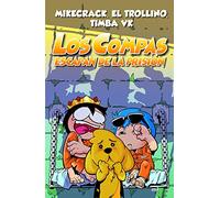 Los Compas Escapan de la Prisión