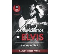 Los Conciertos de Elvis 1 - Las Vegas 1969: 2a edición