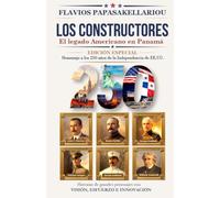 Los Constructores: El Legado Americano en Panamá