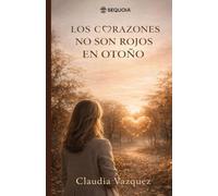 Los corazones no son rojos en otoño