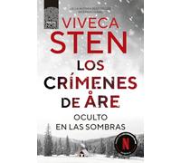 Los crímenes de Åre. Oculto en las sombras (Principal Noir)