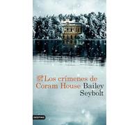 Los crímenes de Coram House (Áncora & Delfín)