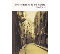 Los crímenes de mi ciudad