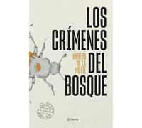 Los crímenes del bosque: 3 (Planeta Internacional)