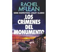 Los crímenes del monumento (Inspectora Lesley Clarke)