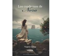 Los cuadernos de Nora: 1 (Novela Histórica)