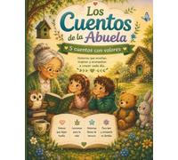 Los Cuentos de la Abuela: 5 cuentos con valores