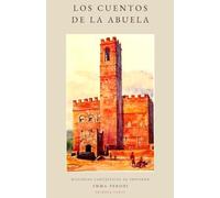 Los cuentos de la abuela: Historias fantásticas