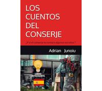 Los Cuentos del Conserje: ¿Y si el conserje te contara algunos secretos ? Soy Adrian, conserje desde 2008 en un edificio multinacional de Oropesa ... mi propio trabajo.Quiero que te sea de ayuda