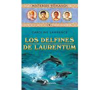 Los Delfines De Laurentum/the Dolphins Of Laurentum: 5 (Colección Salamandra Middle Grade)