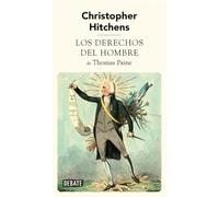 Los derechos del hombre de Thomas Paine (Ensayo y Pensamiento)