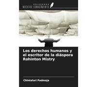 Los derechos humanos y el escritor de la diáspora Rohinton Mistry