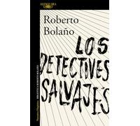 Los detectives salvajes (Hispánica)