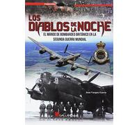 Los Diablos de la Noche: El mando de bombardeo británico en la Segunda Guerra Mundial. (StuG3)