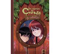 Los diarios de Cereza y Valentín (Cereza y Valentín 1)